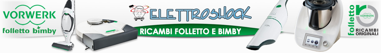 Elettroshock Lioni Ricambi Folletto